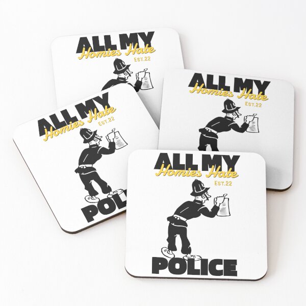 Item preview, ALL MY HOMIES HATE POLICE designed and sold by GAADesignz.