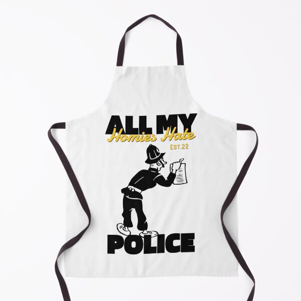 Item preview, ALL MY HOMIES HATE POLICE designed and sold by GAADesignz.