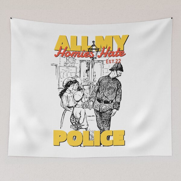 Item preview, ALL MY HOMIES HATE POLICE designed and sold by GAADesignz.