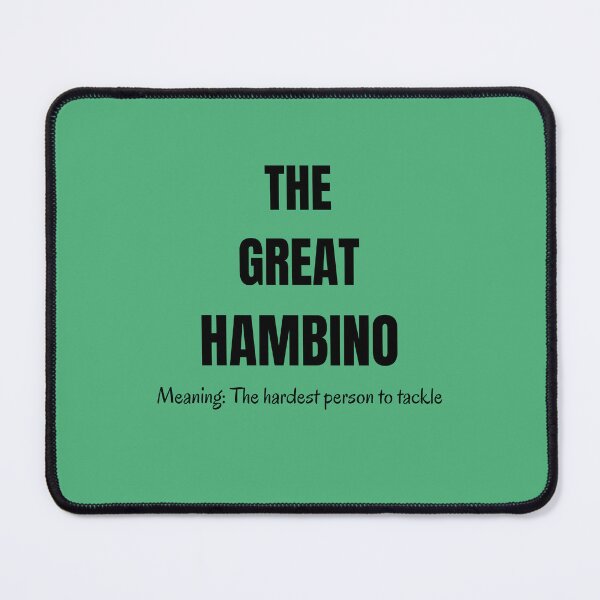 Item preview, The Great Hambino Meaning The Hardest Person to Tackle in the World designed and sold by Dewlangrial.