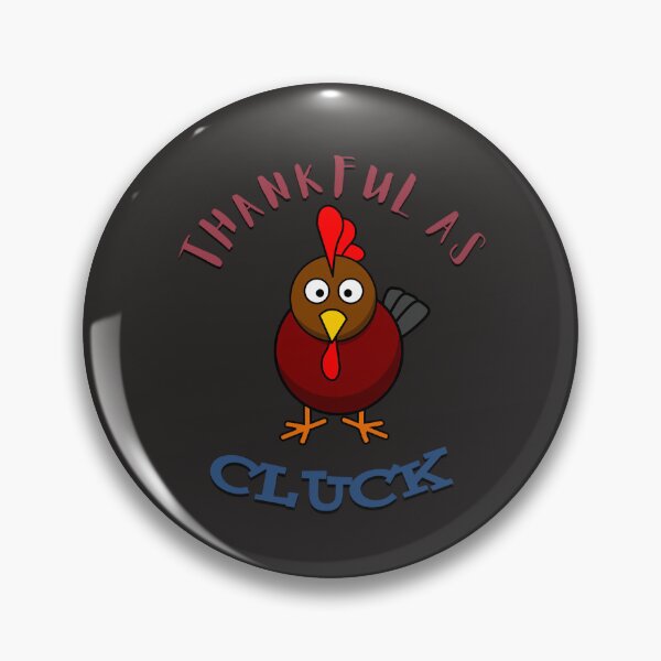 Item preview, Thankful As Cluck designed and sold by MJ DESIGN.