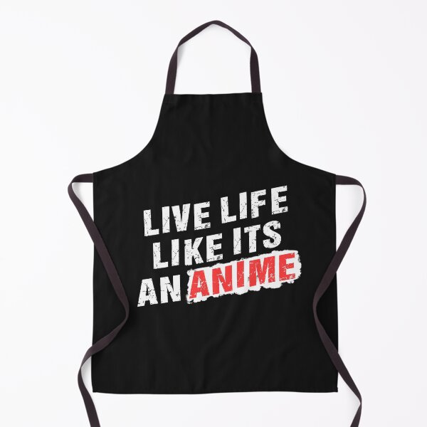 Item preview, Live Life Like It's An Anime - Text Design For Anime Fans designed and sold by Amey Bane.