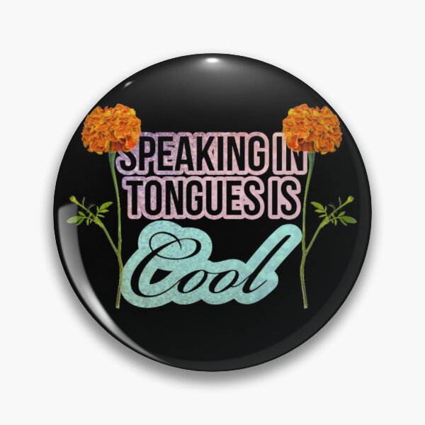 Item preview, Speaking in tongues is cool designed and sold by Men-Must-Pray.