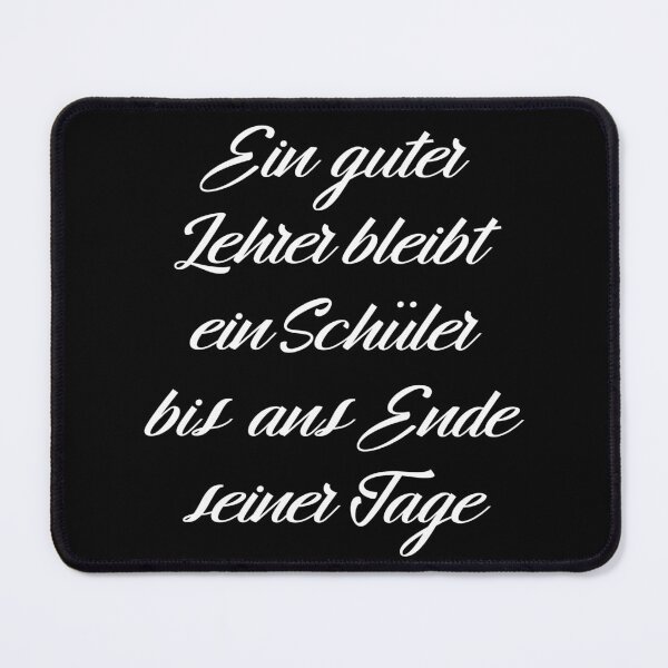 Item preview, Ein guter Lehrer bleibt ein Schüler bis ans Ende seiner Tage - German teacher quote designed and sold by cursotti.
