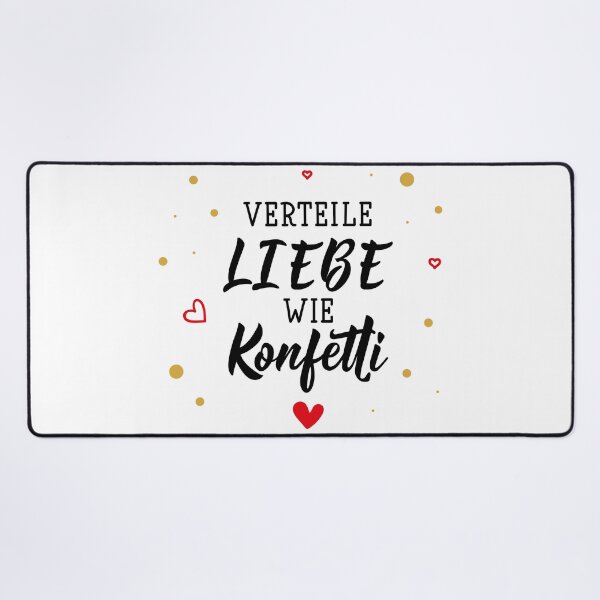 Item preview, Verteile Liebe wie Konfetti. German text: Spread love like confetti. designed and sold by pidzam4e.