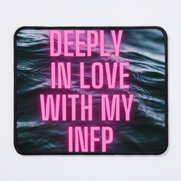 Item preview, Deeply in love with my INFP (MBTI) designed and sold by dankbaer.