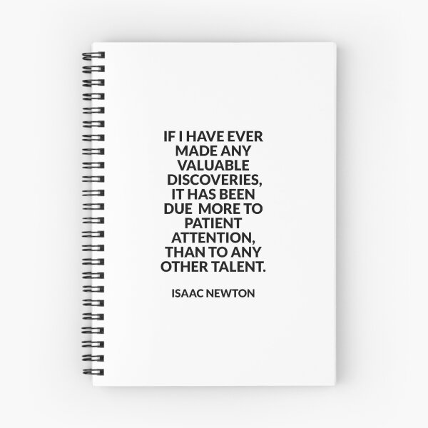 Item preview, If I have ever made any valuable discoveries, it has been due more to patient attention, than to any other talent - Isaac Newton designed and sold by Inspirationmotivation.