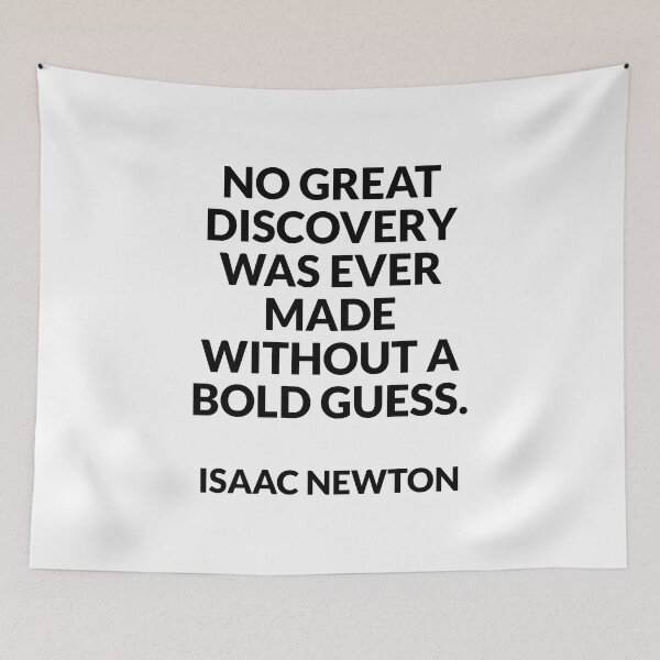 Item preview, No great discovery was ever made without a bold guess - Isaac Newton designed and sold by Inspirationmotivation.