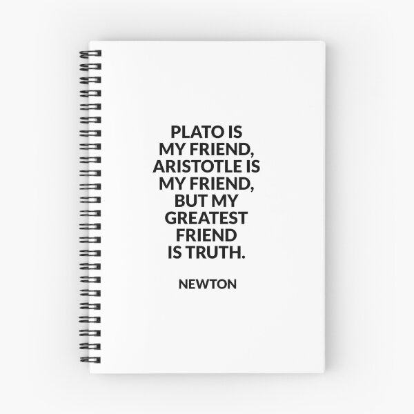 Item preview, Plato is my friend, Aristotle is my friend, but my greatest friend is truth - Isaac Newton designed and sold by Inspirationmotivation.