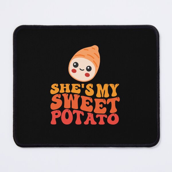 Item preview, She s my sweet potato i yam thanksgiving matching couple | Happy Thanksgiving matching couple sayings and quotes | gifts for thanksgiving matching couple designed and sold by ThanksVibe.