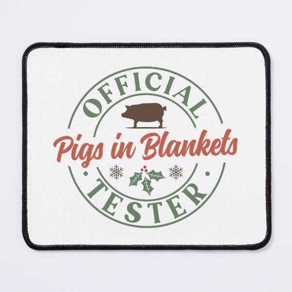 Item preview, Official Pigs in Blankets Tester designed and sold by PaulSDesign.
