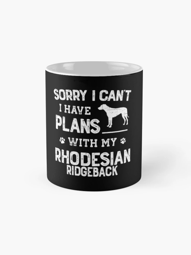 Thumbnail 4 of 6, Coffee Mug, Funny Rhodesian Ridgeback Humor designed and sold by rafaeltto.