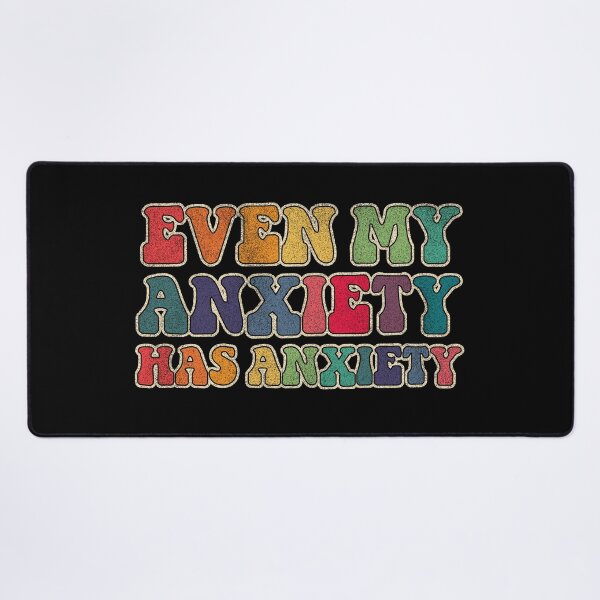 Item preview, Even my anxiety has anxiety designed and sold by TheLemonBox.