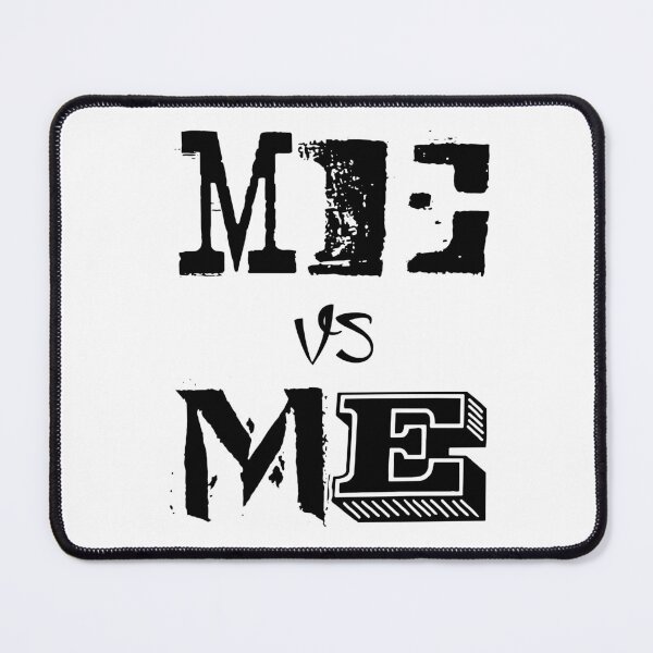 Item preview, Me vs Me | Mindset is everything designed and sold by Giovanni-c.