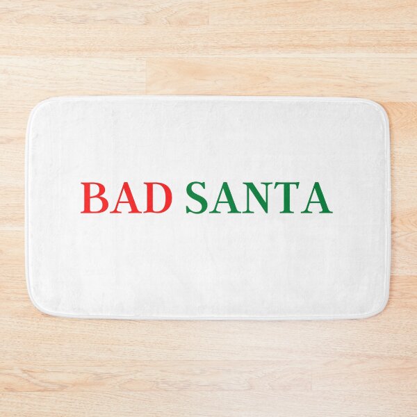 Item preview, BAD SANTA designed and sold by cosygal.