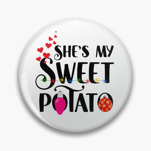 Item preview, She s my sweet potato i yam thanksgiving matching couple | Happy Thanksgiving matching couple sayings and quotes | gifts for thanksgiving matching couple designed and sold by ThanksVibe.