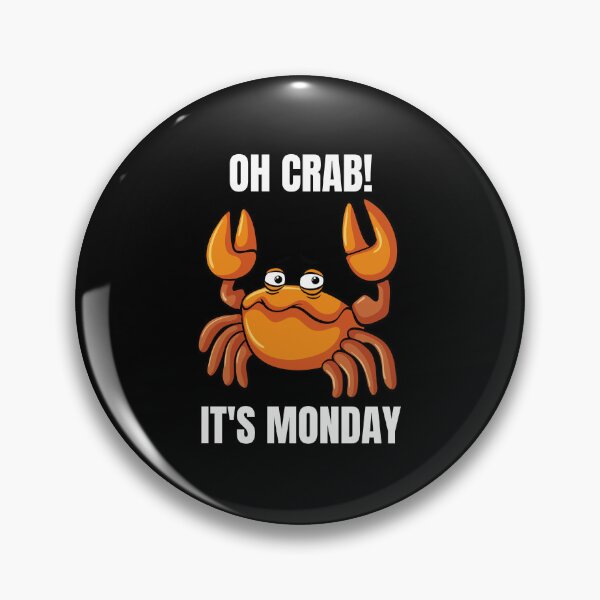 Item preview, Oh Crab It's Monday designed and sold by ProtonProject.