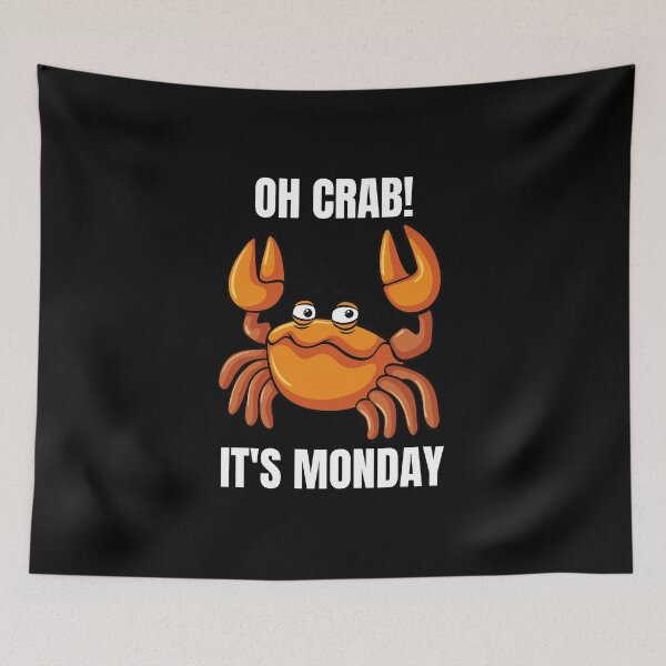 Item preview, Oh Crab It's Monday designed and sold by ProtonProject.