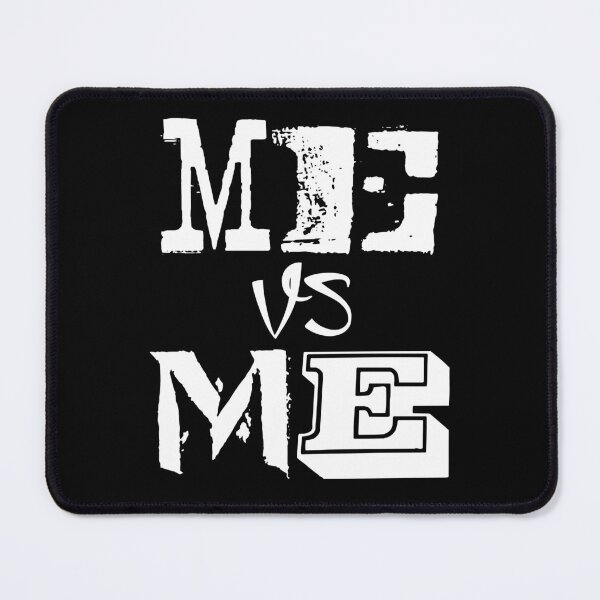 Item preview, Me vs Me | Mindset is everything designed and sold by Giovanni-c.