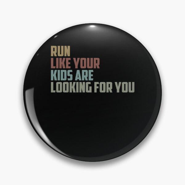 Item preview, Run Like Your Kids Are Looking For You / Funny Sarcastic Gift Idea Colored Vintage / Gift for Christmas designed and sold by Chamssou.