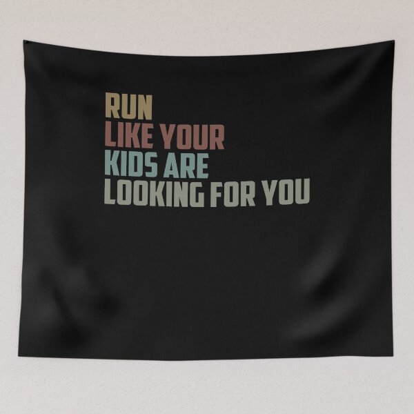 Item preview, Run Like Your Kids Are Looking For You / Funny Sarcastic Gift Idea Colored Vintage / Gift for Christmas designed and sold by Chamssou.