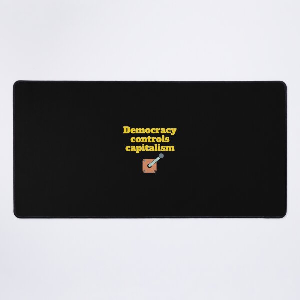 Item preview, Democracy controls capitalism designed and sold by hinteo.