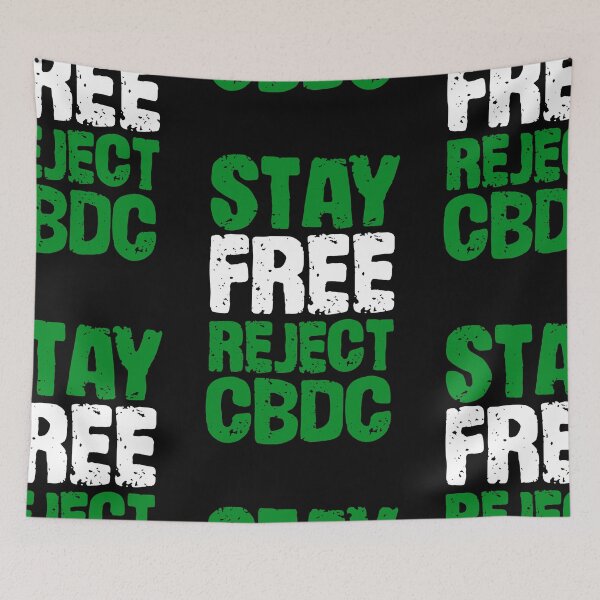 Item preview, Stay free reject cbdc, say no to cbdc, central bank digital currency, Britcoin designed and sold by Giovanni-c.