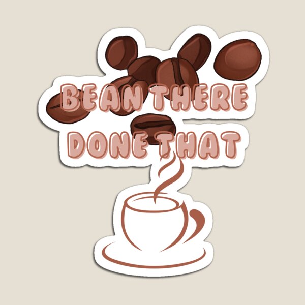 Item preview, Bean There Done That designed and sold by seriyusink69.