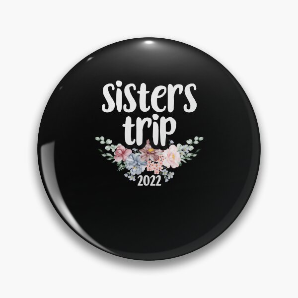 Item preview, Cute Floral Sisters Trip 2022 for Weekend Travel Lovers / Christmas Gift Idea designed and sold by Chamssou.