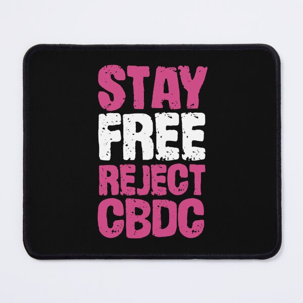 Item preview, Stay free reject cbdc, say no to cbdc, central bank digital currency, Britcoin designed and sold by Giovanni-c.
