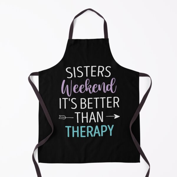 Item preview, Sisters Weekend It's Better Than Therapy / Funny Sisters Gift Idea Floral Design designed and sold by Chamssou.
