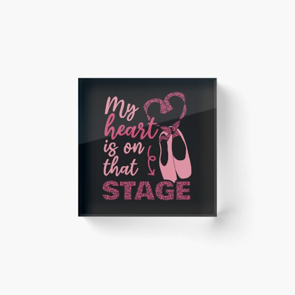 Item preview, My heart is on that Stage Ballet Leopard Ballet Mom designed and sold by JokeGysen.