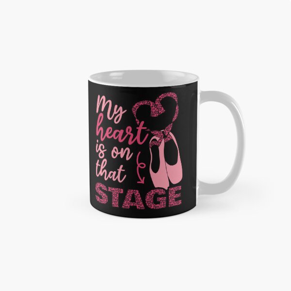 Item preview, My heart is on that Stage Ballet Leopard Ballet Mom designed and sold by JokeGysen.