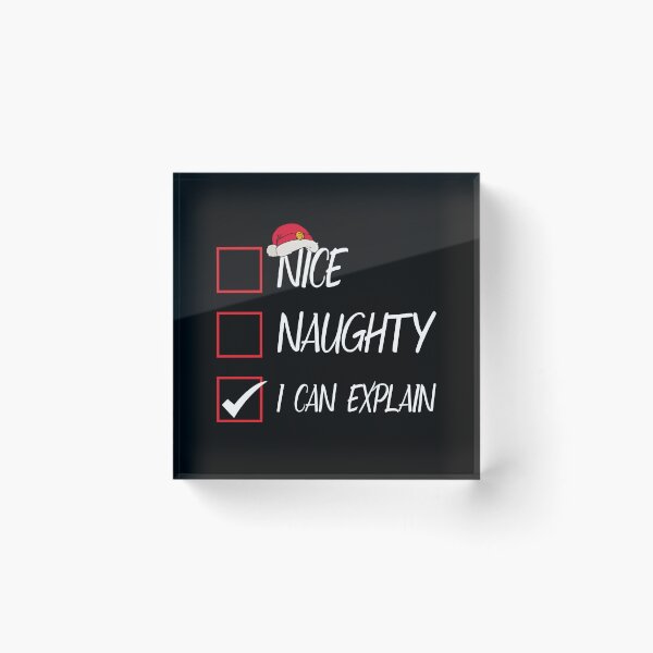 Item preview, Nice Naughty I Can Explain Christmas List Xmas Santa Claus designed and sold by Tatus Brinal.