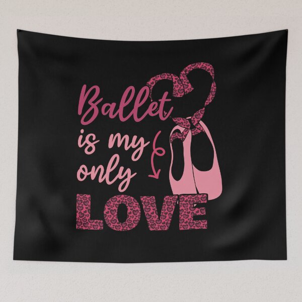 Item preview, Ballet is my Only Love Ballet Leopard Ballerina Dance designed and sold by JokeGysen.