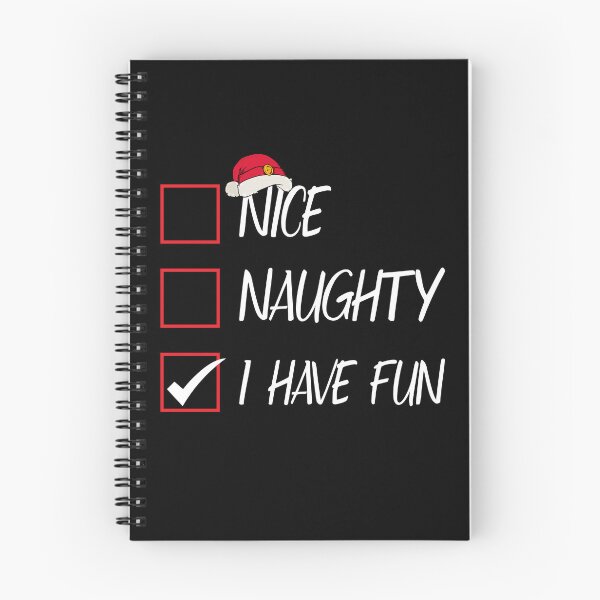 Item preview, Nice Naughty I Have Fun Christmas List Xmas Santa Claus designed and sold by Tatus Brinal.