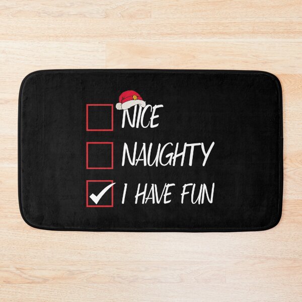 Item preview, Nice Naughty I Have Fun Christmas List Xmas Santa Claus designed and sold by Tatus Brinal.