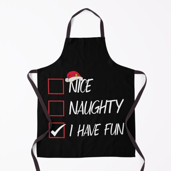 Item preview, Nice Naughty I Have Fun Christmas List Xmas Santa Claus designed and sold by Tatus Brinal.