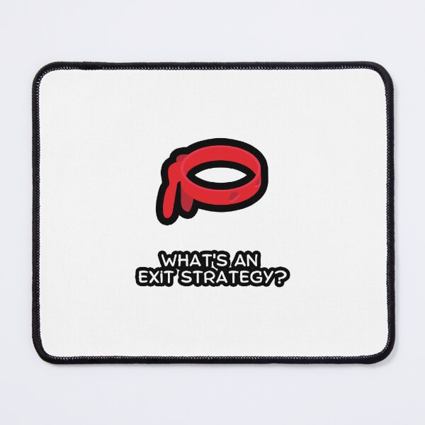 Item preview, What's an Exit Strategy? - Game Stonk meme - Roaring Kitty - Wallstreetbets Stocks (white) designed and sold by MillennialMemer.