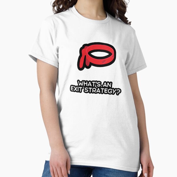 Item preview, What's an Exit Strategy? - Game Stonk meme - Roaring Kitty - Wallstreetbets Stocks (white) designed and sold by MillennialMemer.