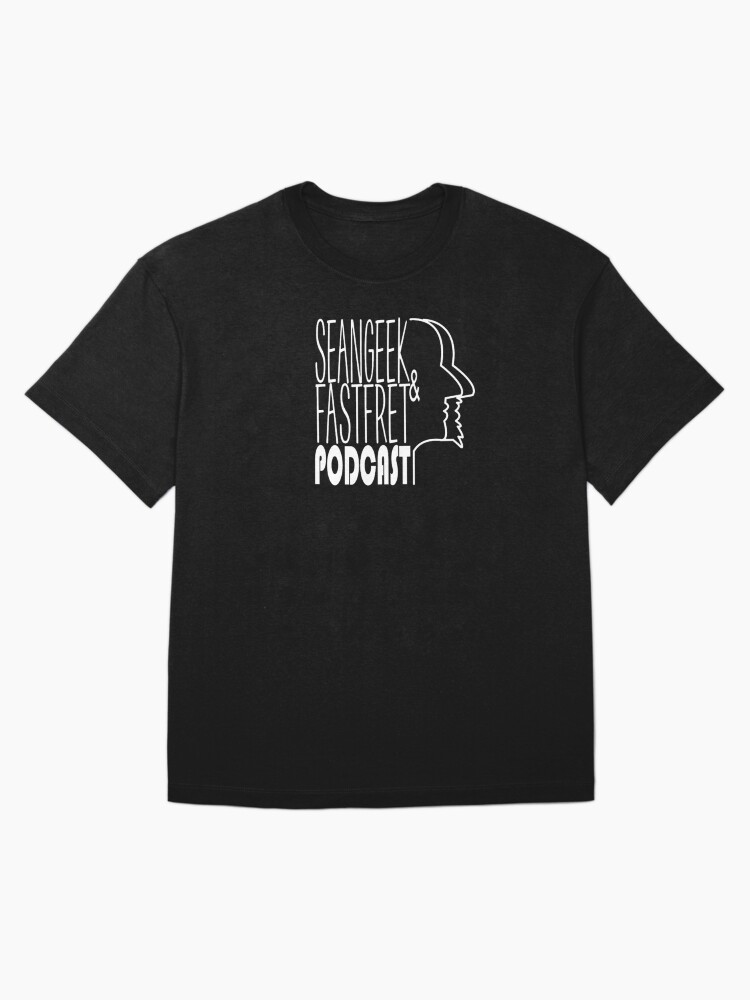 Thumbnail 3 of 7, Oversized T-Shirt, White Lettered SeanGeek FastFret designed and sold by seangeekpodcast.