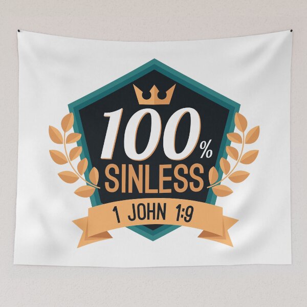 Item preview, 100% Sinless - 1 John 1:9 designed and sold by plushism.