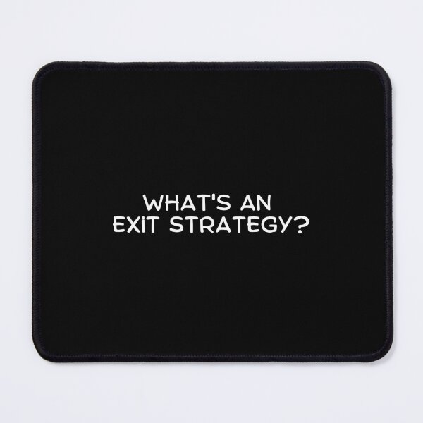 Item preview, What's an Exit Strategy? - Game Stonk meme - Roaring Kitty - Wallstreetbets Stocks 2 designed and sold by MillennialMemer.