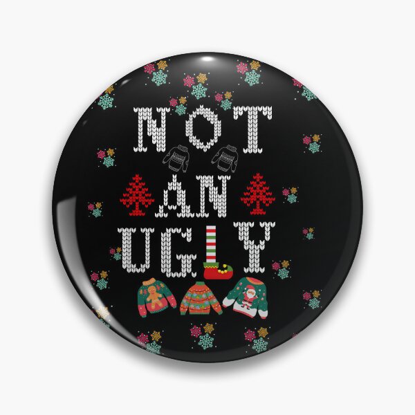 Item preview, Not An Ugly Sweater... Fun Christmas Quote designed and sold by Enhanceinner “Living The Life”.