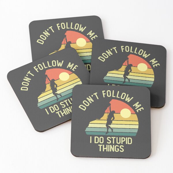 Item preview, Don't follow me I do stupid things designed and sold by DetourShirts.