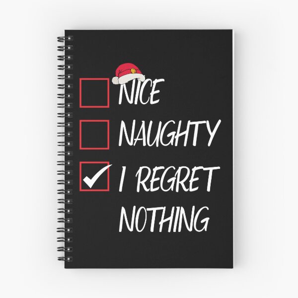 Item preview, Nice Naughty I Regret Nothing Christmas List Santa Claus designed and sold by Tatus Brinal.