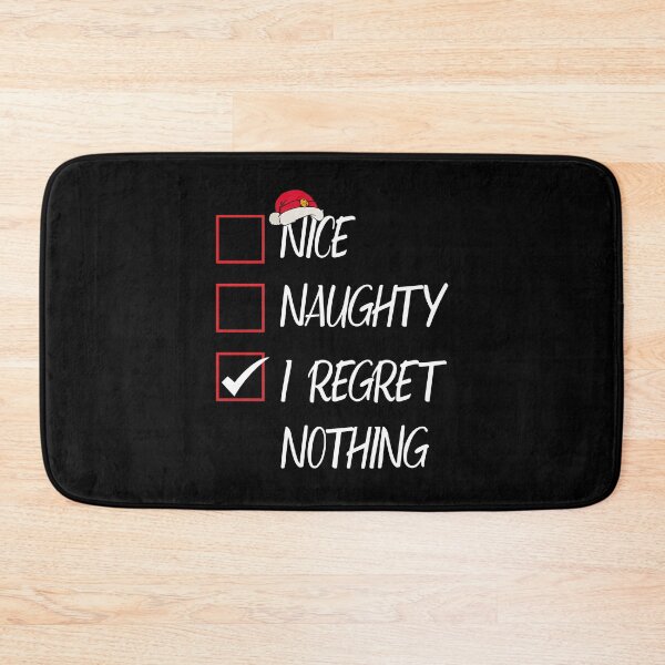 Item preview, Nice Naughty I Regret Nothing Christmas List Santa Claus designed and sold by Tatus Brinal.