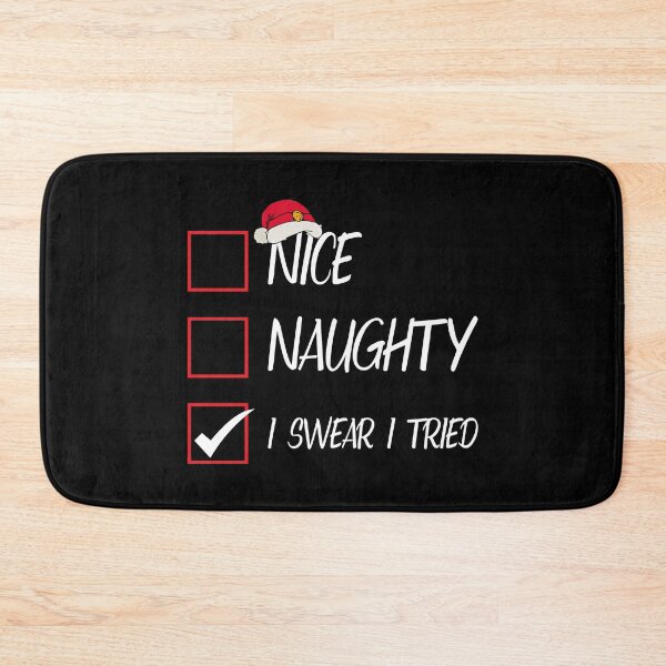 Item preview, Nice Naughty I Swear I Tried Christmas List Xmas Santa Claus designed and sold by Tatus Brinal.