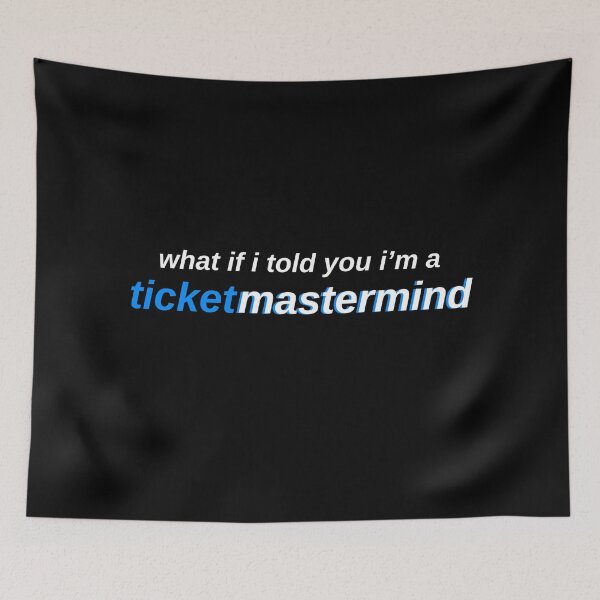 Item preview, TICKETMASTERMIND (White Font) designed and sold by baldbird.