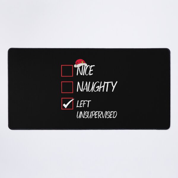 Item preview, Nice Naughty Left Unsupervised Christmas List Santa Claus designed and sold by Tatus Brinal.